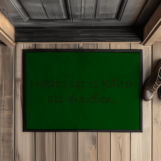 Fußmatte mit Gummirand nachtskälterdraußen