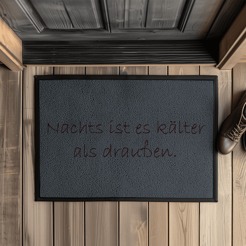 Fußmatte mit Gummirand nachtskälterdraußen