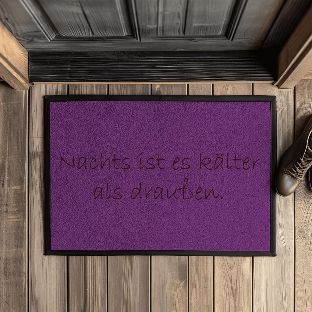 Fußmatte mit Gummirand nachtskälterdraußen