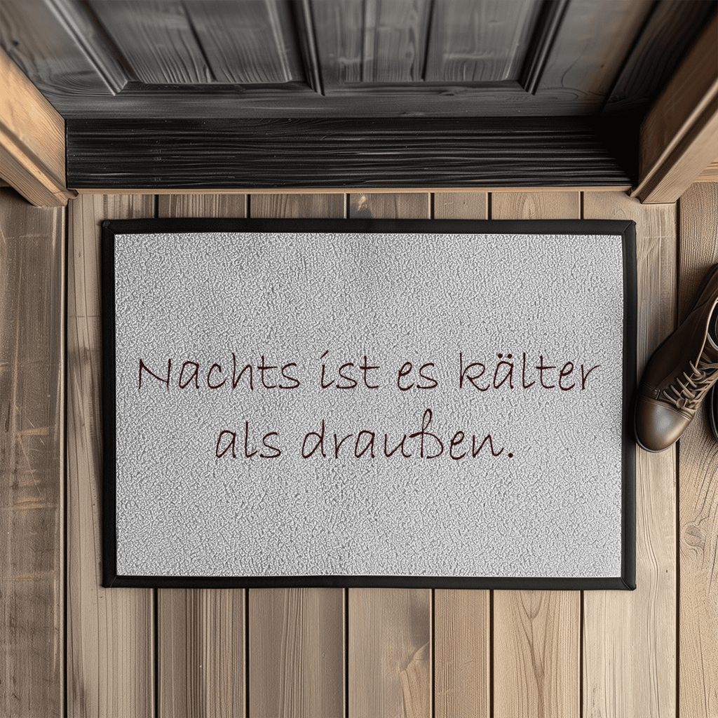 Fußmatte mit Gummirand nachtskälterdraußen