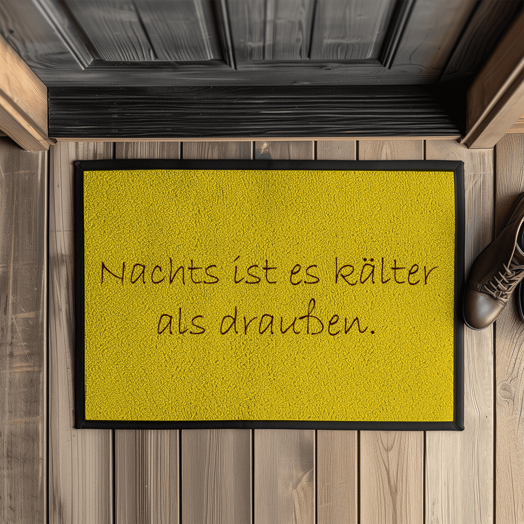 Fußmatte mit Gummirand nachtskälterdraußen